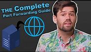 Watch BEFORE Port Forwarding - The Complete Guide to Port Forwarding