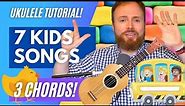 How to play 7 Kids song on the ukulele with just three EASY chords!