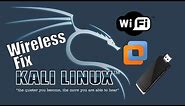 Kali Linux WIreless/Wifi Adapter (Not Detecting) FIX!!!