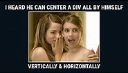 How to center a div 12 ways!!