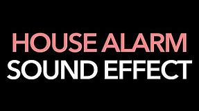 House Alarm Sound Effect | Sound Effects