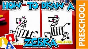 How To Draw A Zebra - Letter Z - Preschool