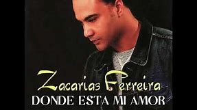 Zacarías Ferreira - Donde Esta Mi Amor (Audio Oficial)