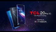 Introducing the all-new TCL 20 Pro 5G