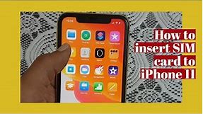 iPhone 11/iPhone 11 Pro -How to insert SIM Card(Nano-SIM)