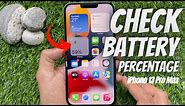 How to Display Battery Percentage on iPhone 13 Pro Max