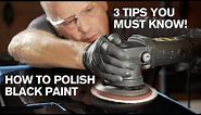 3 TIPS FOR POLISHING BLACK SWIRLED PAINT YOU MUST KNOW! FORD GT