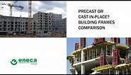 Comparative analysis of precast and cast-in-place reinforced concrete frame of multi-storey building