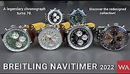 BREITLING Navitimer 2022. A legendary chronograph turns 70. Discover the redesigned collection!