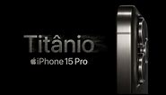 Apresentamos o iPhone 15 Pro | Apple
