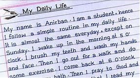 Essay On My Daily Routine In English | My Daily Life Essay | My Daily Routine Essay In English |