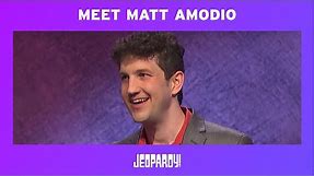 Meet Matt Amodio: 7-Day Jeopardy! Champion | JEOPARDY!