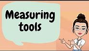 Measuring Tools for Length and Mass