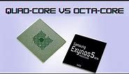 Quad-core vs Octa-core processor: Which one is better?