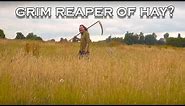 Haymaking: How did Medieval peasants make hay? (I prove I can't use a scythe!)