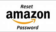 How To Reset Amazon Password