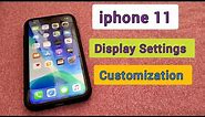 iphone 11 display Settings Customization