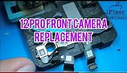 iPhone 12 Pro Front Camera Replacement