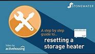 How to reset your storage heater