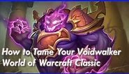 How to get your Voidwalker - World of Warcraft Classic