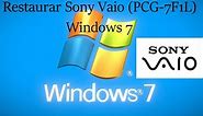 Restaurar Sony Vaio (PCG-7F1L) Windows 7