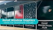 Retail Window Graphics – Ideas for Store Window Decals