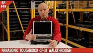 EP 49: Panasonic Toughbook CF-31 Walkthrough**