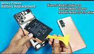 Xiaomi Redmi Note 10 Pro / Note 10 Pro Max Battery Replacement | How To Replace Redmi Note Battery