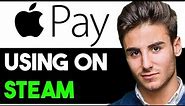 HOW TO USE APPLE PAY ON STEAM 2024! (FULL GUIDE)