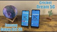 Samsung Galaxy A32 5G vs Cricket Dream 5G