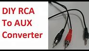 How to DIY RCA to aux converter
