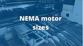 What are NEMA motor sizes?