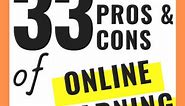 33  Pros & Cons of Online School