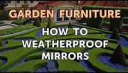 How to Weatherproof Mirrors