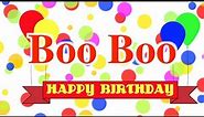 Happy Birthday Boo Boo Song