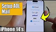 iPhone 14's/14 Pro Max: How to Setup Aol. Mail