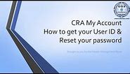 How to reset your CRA My Account user ID and password