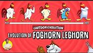 Evolution of FOGHORN LEGHORN - 76 Years Explained (+ HENERY HAWK, BARNYARD DAWG) | CARTOON EVOLUTION