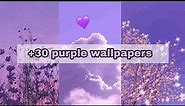 +30 purple wallpapers | aesthetic wallpapers..💜