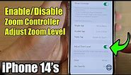 iPhone 14's/14 Pro Max: How to Enable/Disable Zoom Controller Adjust Zoom Level