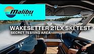Wakesetter 21LX Ski Test - Malibu Life