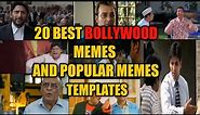 20 BEST MEMES CLIPS || BOLLYWOOD MEMES THAT ARE POPULAR