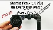 Garmin Fenix 5X Plus Review: A Watch for the Average User?