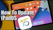 How To Update iPadOS 15 Tutorial - How To Install iPadOS 15 Safely
