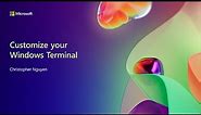 Customize your Windows Terminal