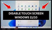 How to Disable Touch Screen on Windows 11/10 PCs and Surface Devices