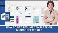 How to get resume template on Microsoft word ?