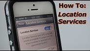 How To Use And Turn On Location Services iPhone - Locations Settings