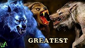 Greatest Werewolves