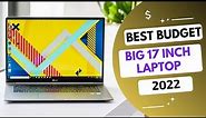 Best Budget 17 Inch Laptop 2022